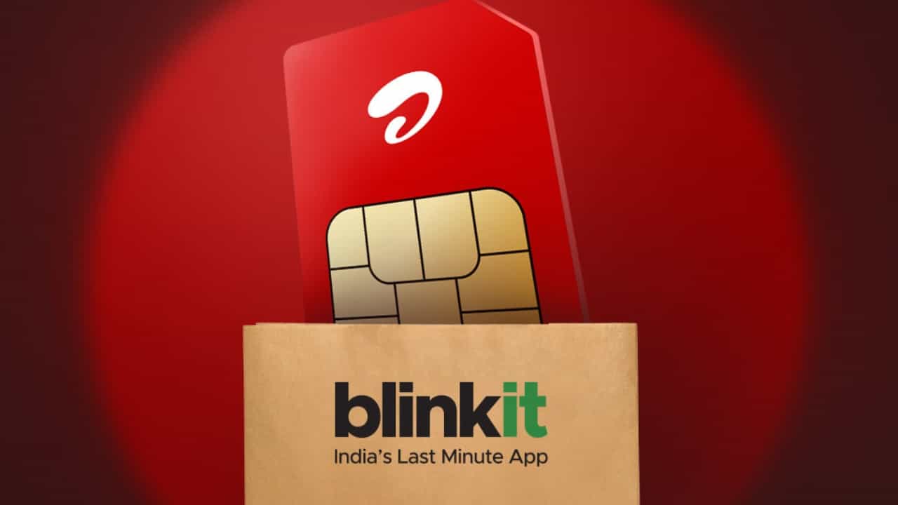Airtel - Blinkit: ബ്ലിങ്കിറ്റുമായി സഹകരണം; ഇനി എയർടെൽ സിം കാർഡുകൾ 10 മിനിട്ടിനകം വീടുകളിലെത്തും