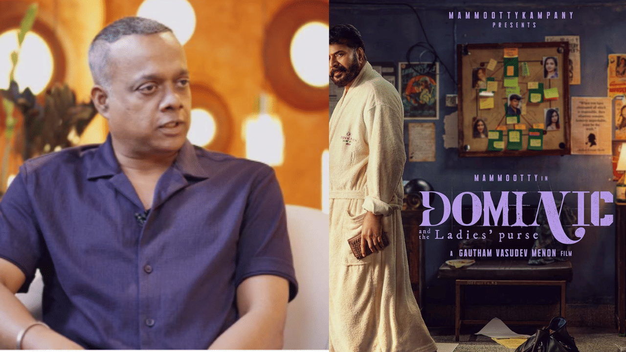 Gautham Vasudev Menon: ഡൊമിനിക് റിലീസായത് പോലും കേരളത്തിൽ പലരും അറിഞ്ഞിട്ടില്ല; ഗൗതം വാസുദേവ് മേനോൻ
