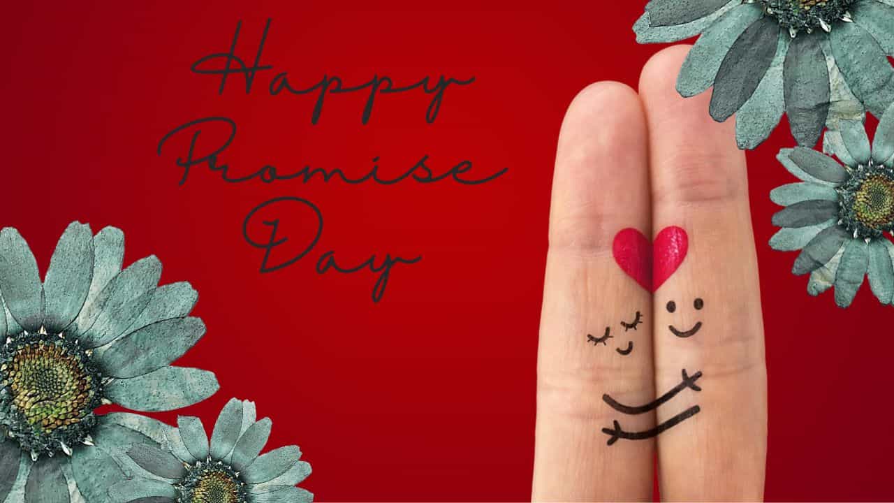 Promise Day 2026: നിഴലായി കൂടെയുണ്ടാകാം; പ്രിയപ്പെട്ടവർക്കായി ഇതാ പ്രോമിസ് ഡേ ആശംസകൾ