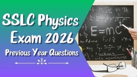 SSLC Exam 2026: ഫിസ്ക്സ് ഇനി വില്ലനല്ല… തിളങ്ങാം 100% വിജയത്തോടെ; ഈ ചോദ്യങ്ങൾ പഠിച്ചുവച്ചോ