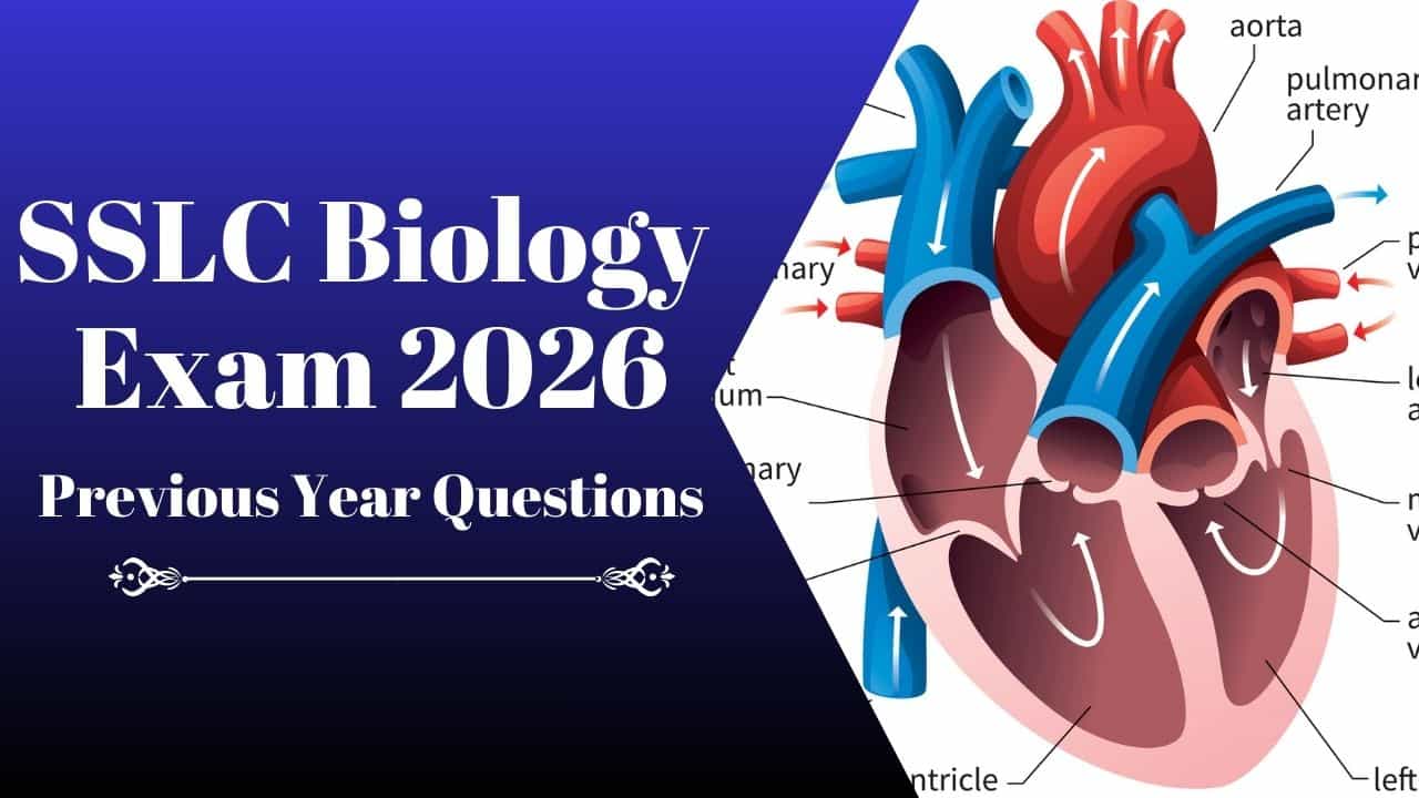 SSLC Exam 2026: SSLC ബയോളജി പരീക്ഷയിൽ ഉറപ്പായും ഈ ചോദ്യങ്ങൾ വരും; എ പ്ലസ് നേടാൻ മറക്കാതെ പഠിക്കണേ