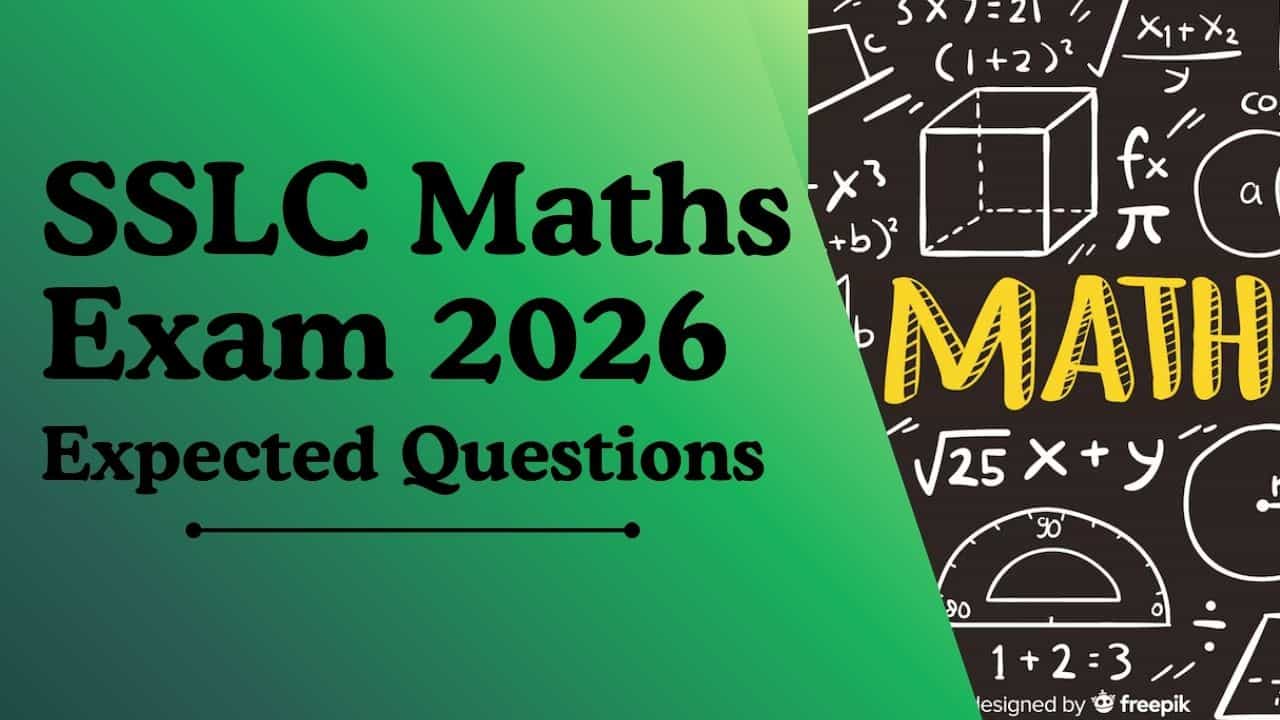 Kerala SSLC Exam 2026: കണക്ക് പരീക്ഷയെ പേടിക്കണ്ട, നമുക്ക് തകർക്കാം; വേ​ഗം പഠിച്ചോ, സമയം കുറവാണ്