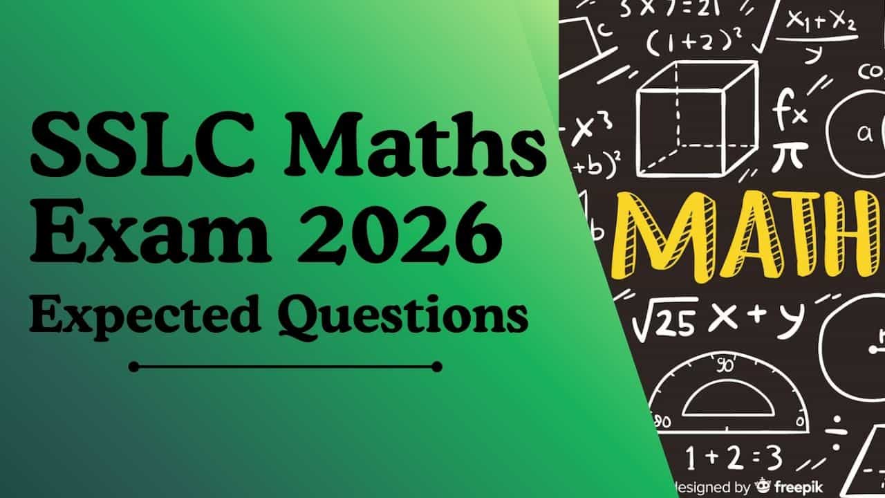 Kerala SSLC Exam 2026: കണക്ക് പരീക്ഷയെ പേടിക്കണ്ട, നമുക്ക് തകർക്കാം; വേ​ഗം പഠിച്ചോ, സമയം കുറവാണ്